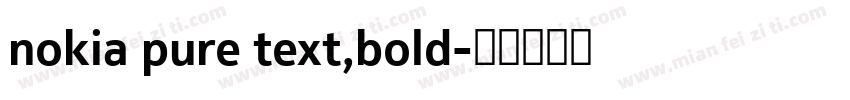 nokia pure text,bold字体转换